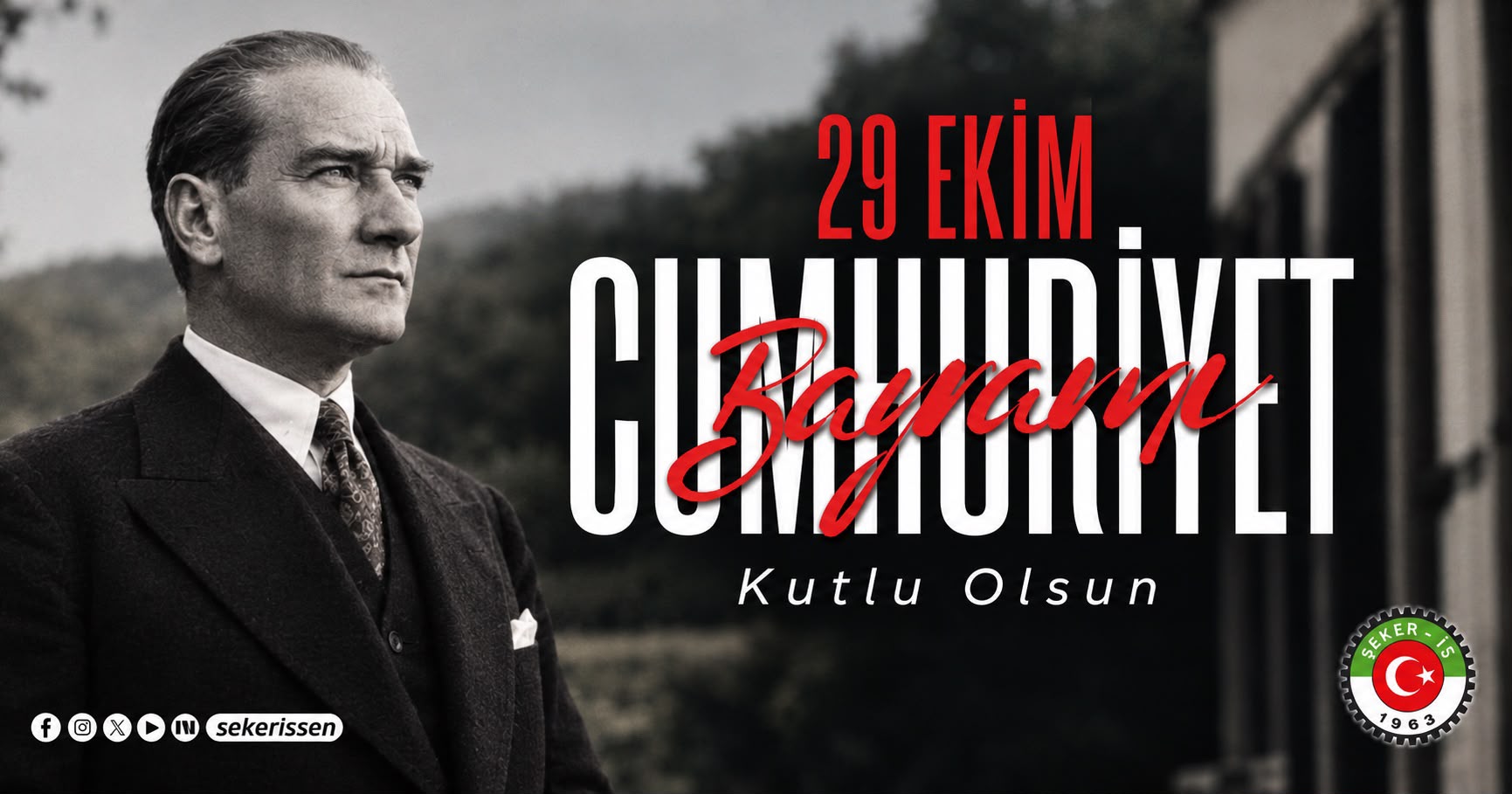 TÜRKİYE GIDA VE ŞEKER SANAYİ İŞÇİLERİ SENDİKASI GENEL BAŞKANI İSA GÖK’ÜN 29 EKİM CUMHURİYET BAYRAMI MESAJI