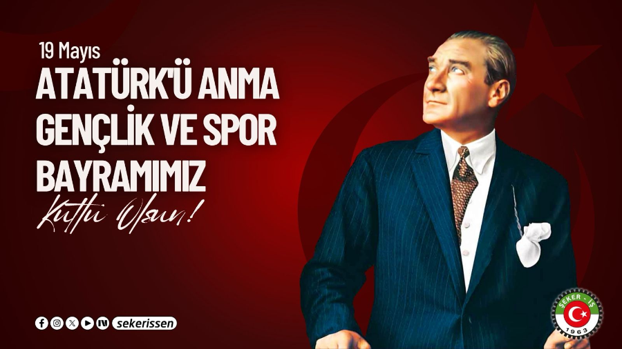 19 MAYIS ATATÜRK'Ü ANMA, GENÇLİK VE SPOR BAYRAMI